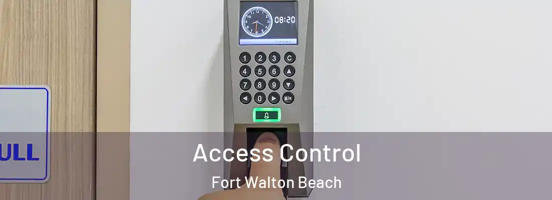 Access Control Fort Walton Beach