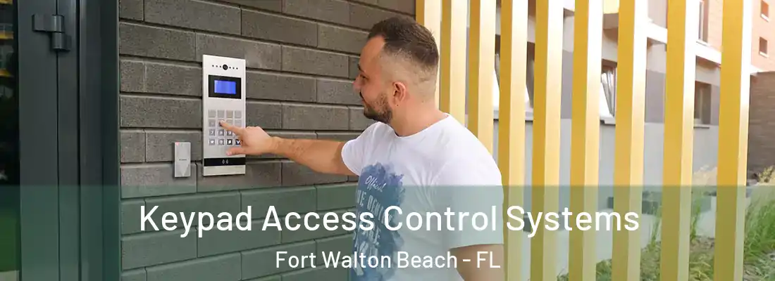  Keypad Access Control Systems Fort Walton Beach - FL
