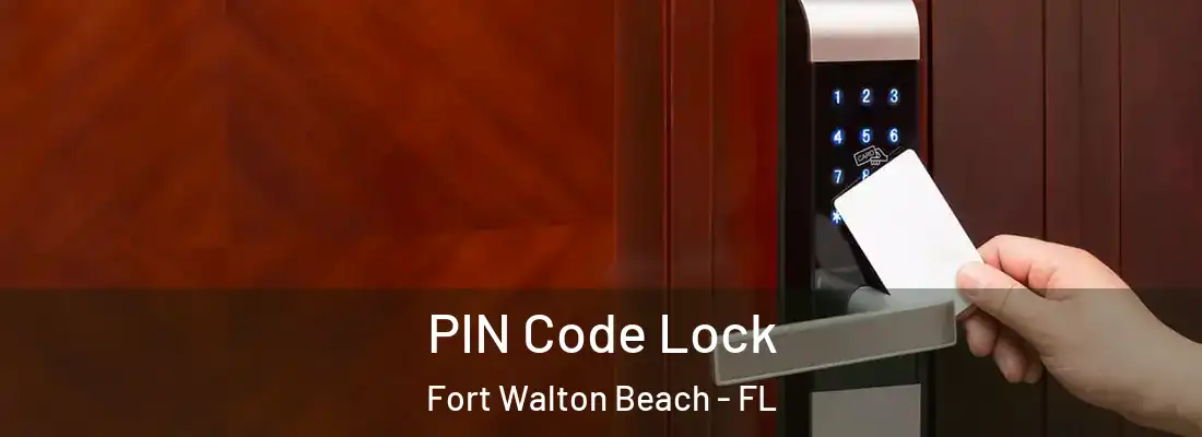  PIN Code Lock Fort Walton Beach - FL