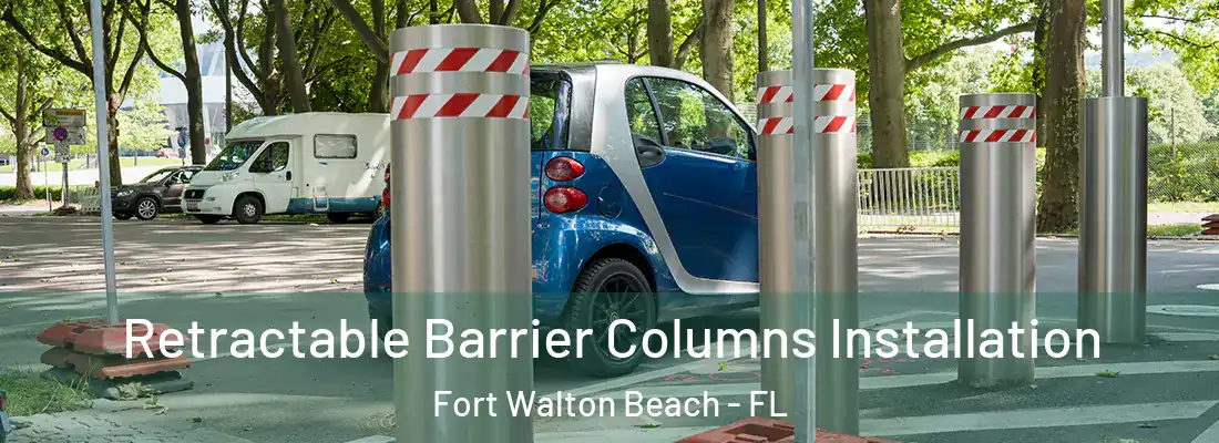 Retractable Barrier Columns Installation Fort Walton Beach - FL