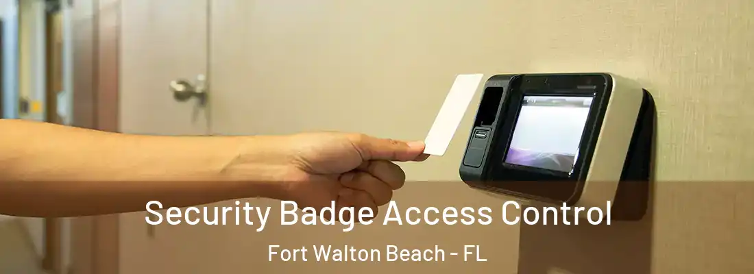  Security Badge Access Control Fort Walton Beach - FL