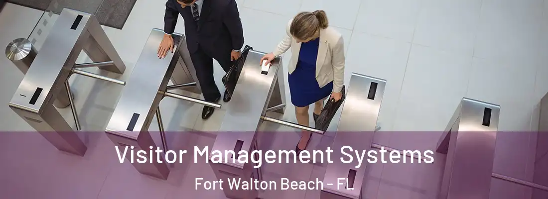  Visitor Management Systems Fort Walton Beach - FL